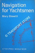 Book cover of Navigation for Yachtsmen by BLEWITT, Mary